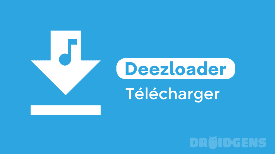 Télécharger-Deezloader-APK-Dernière-version-pour-Android