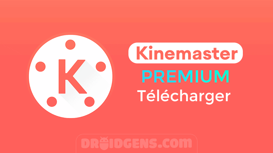 Telecharger-Kinemaster-Pro-Mod-APK-Derniere-version-pour-Android